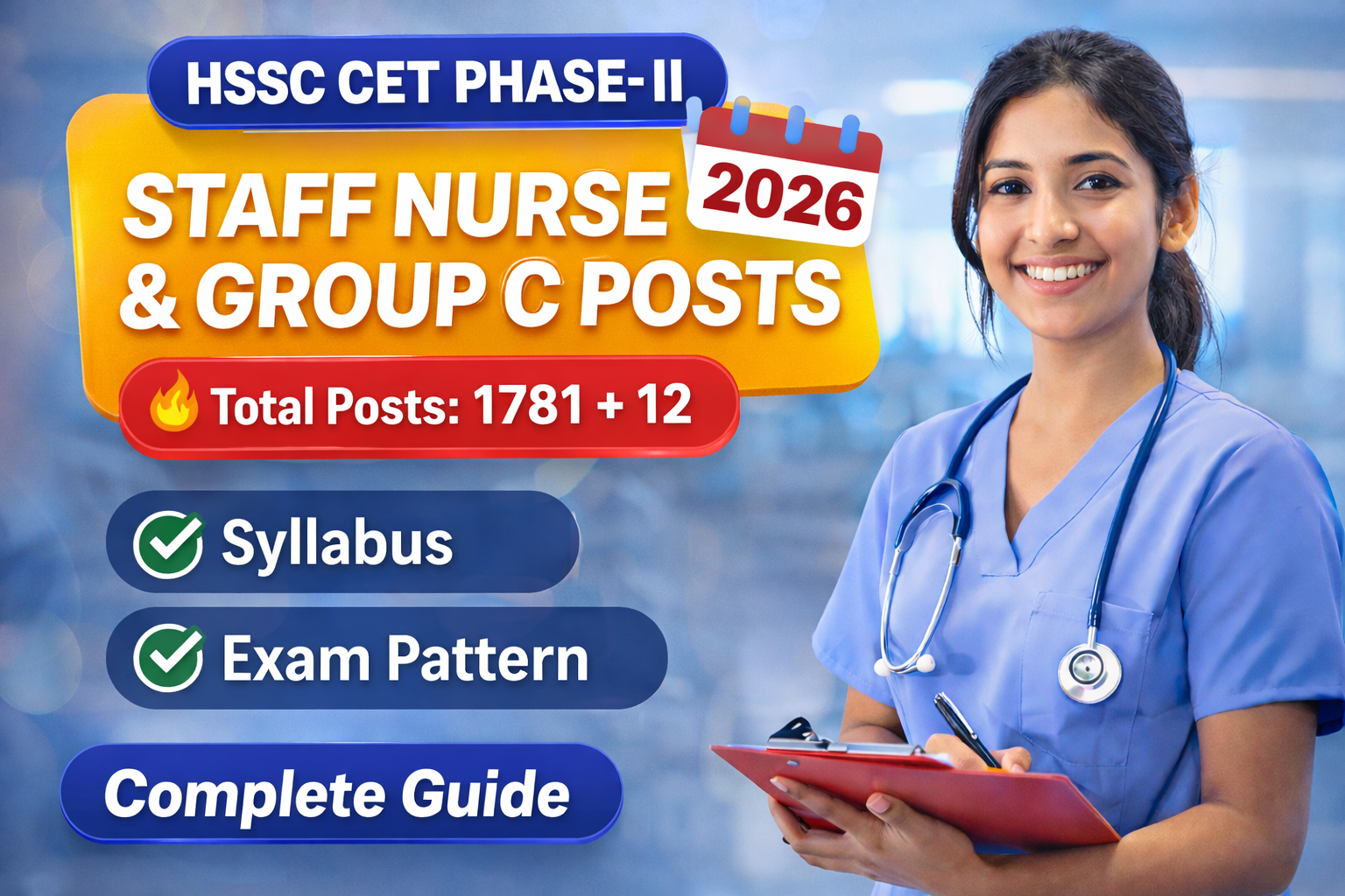 HSSC CET Phase-II 2026 for Staff Nurse & Group-C Posts: Complete Exam & Application Guide