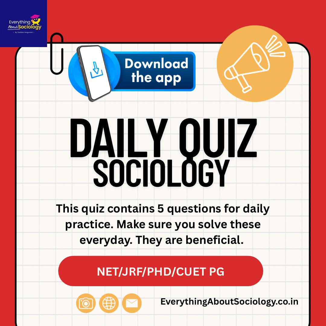 NTA UGC NET/SET/JRF - SOCIOLOGY (PAPER 2): DAILY MOCK QUIZ - PART 1