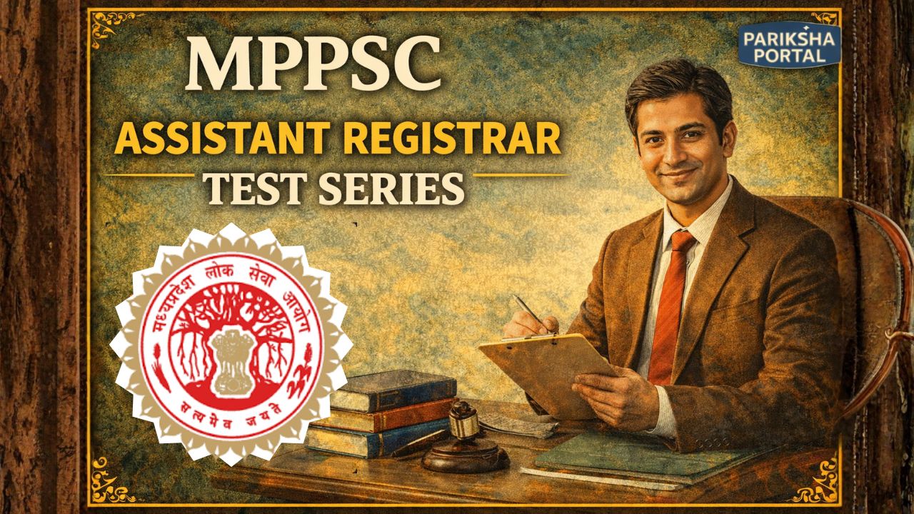 MPPSC Assistant Registrar – Test Series