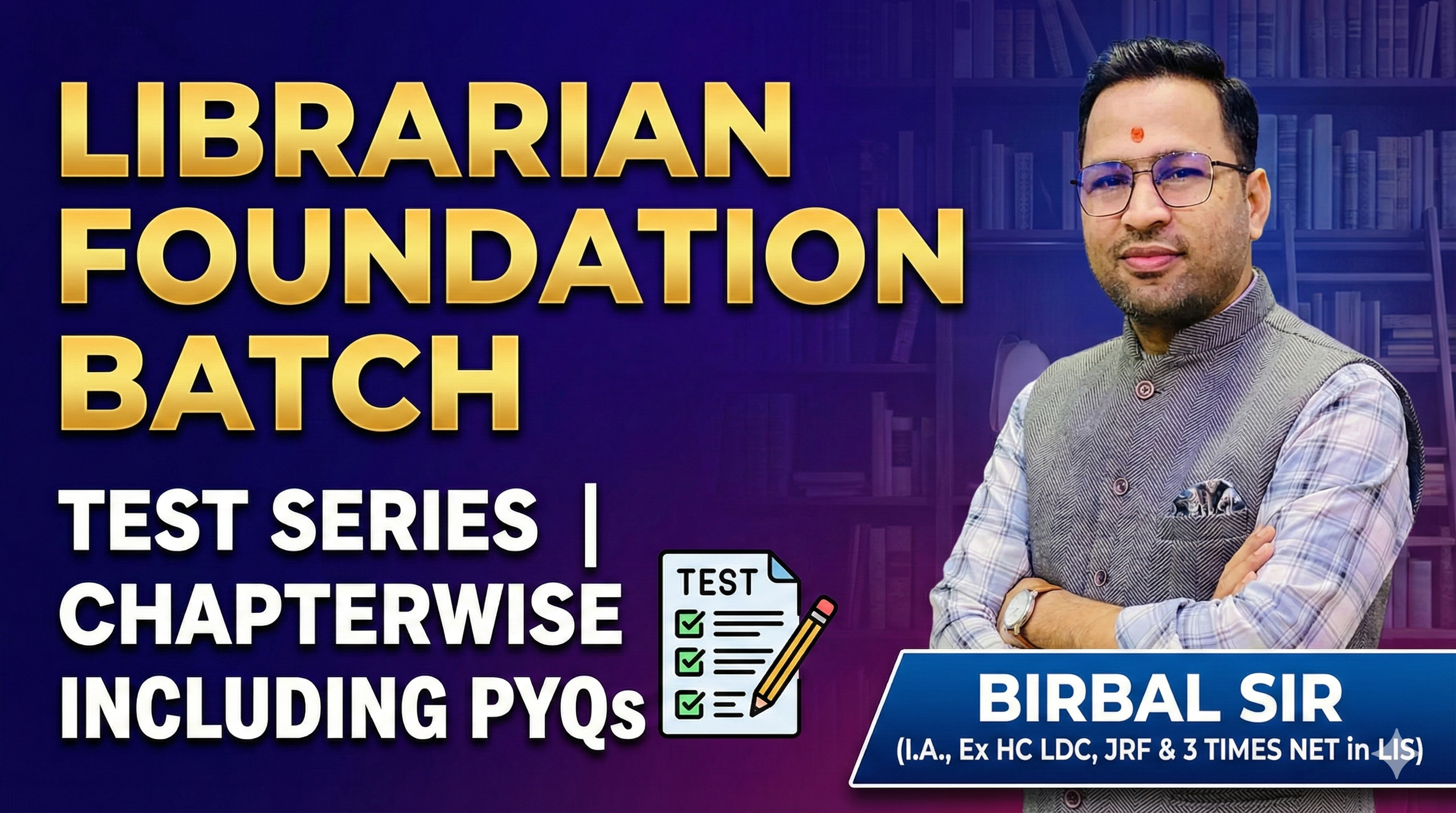 LIBRARIAN FOUNDATION BATCH