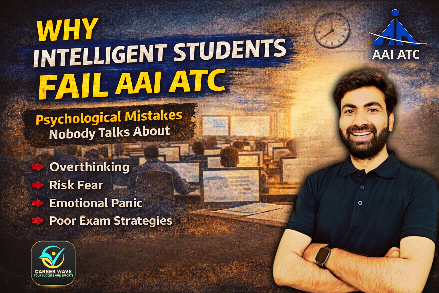 Why Intelligent Students Fail AAI ATC: Psychological Mistakes Nobody Talks About