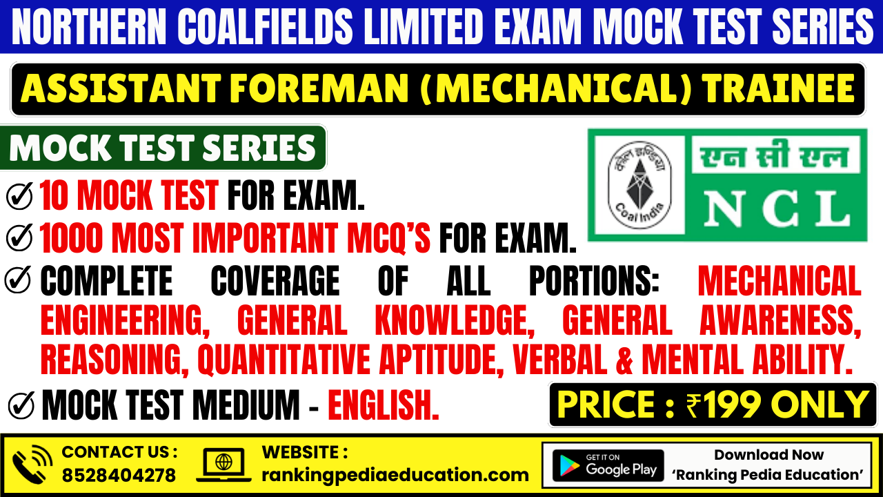 NCL Assistant Foreman (Mechanical) Trainee Exam Mock Test Series