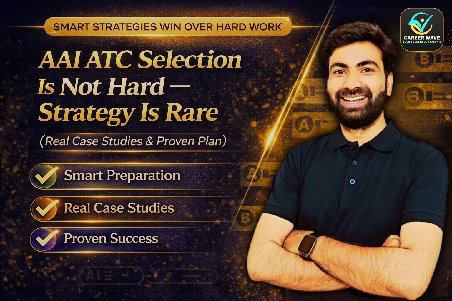 AAI ATC Selection Is Not Hard — Strategy Is Rare (Real Case Studies & Proven Plan)