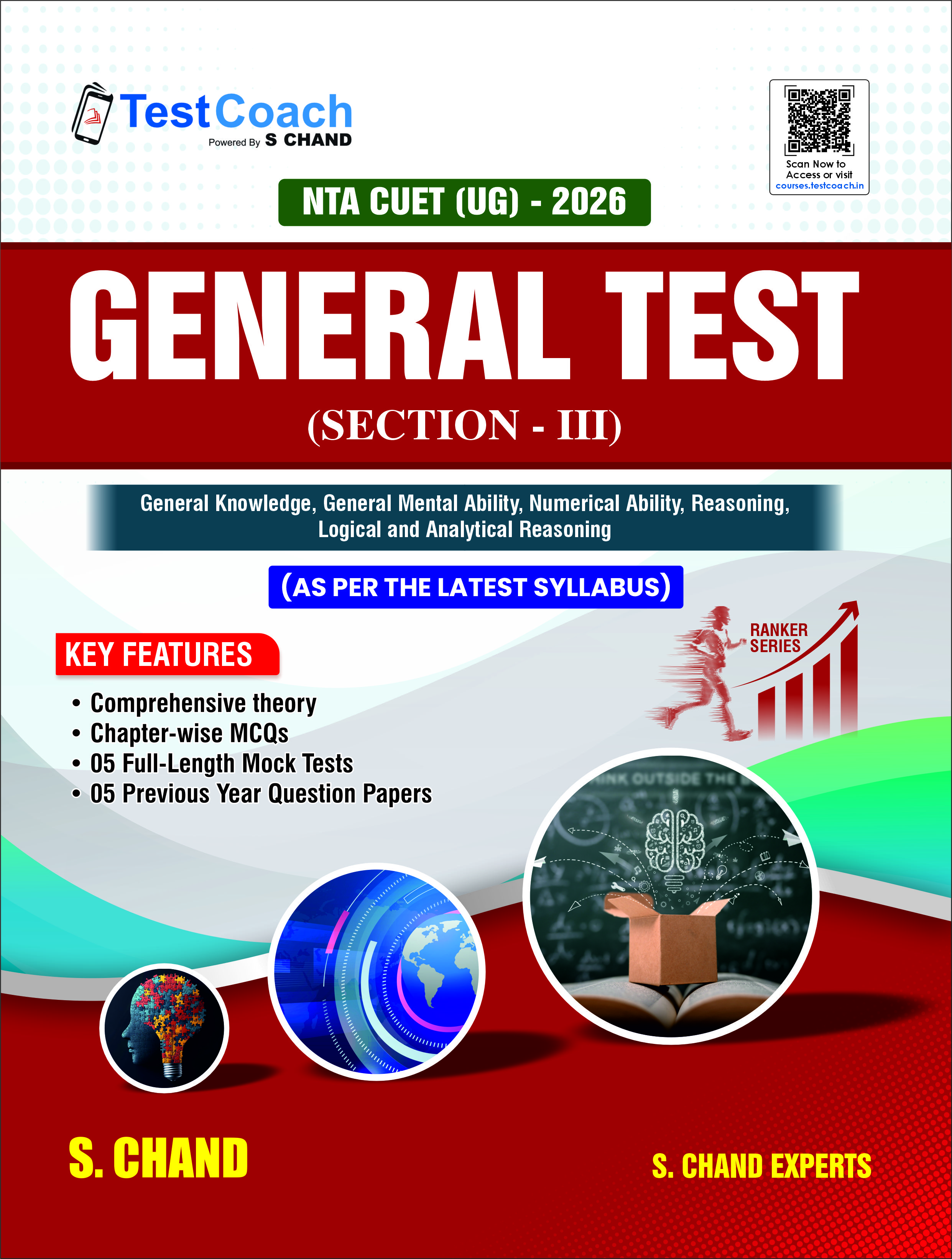 TestCoach NTA CUET UG General Test GT Section 3 Book 2026 for Entrance Exams GK General Knowledge, Mental and Numerical Ability, Logical & Analytical Reasoning | Best Theory, MCQ, Mock Test, Exam PYQ