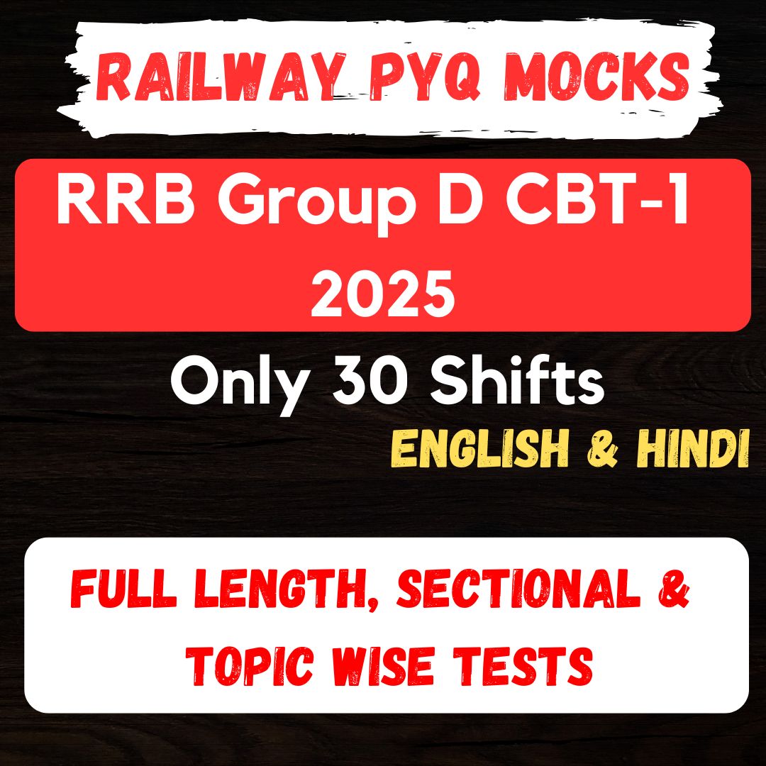 RRB Group-D 2025 CBT-1 Full Length & Sectional Tests-(30 Shifts only)