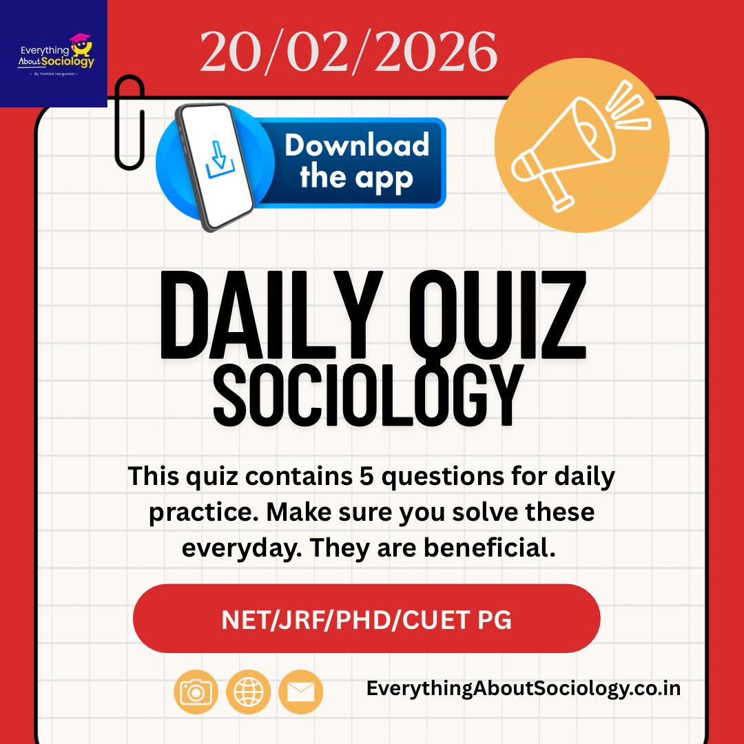 NTA UGC NET/SET/JRF/CUET PG - SOCIOLOGY (PAPER 2): DAILY MOCK QUIZ - PART 2
