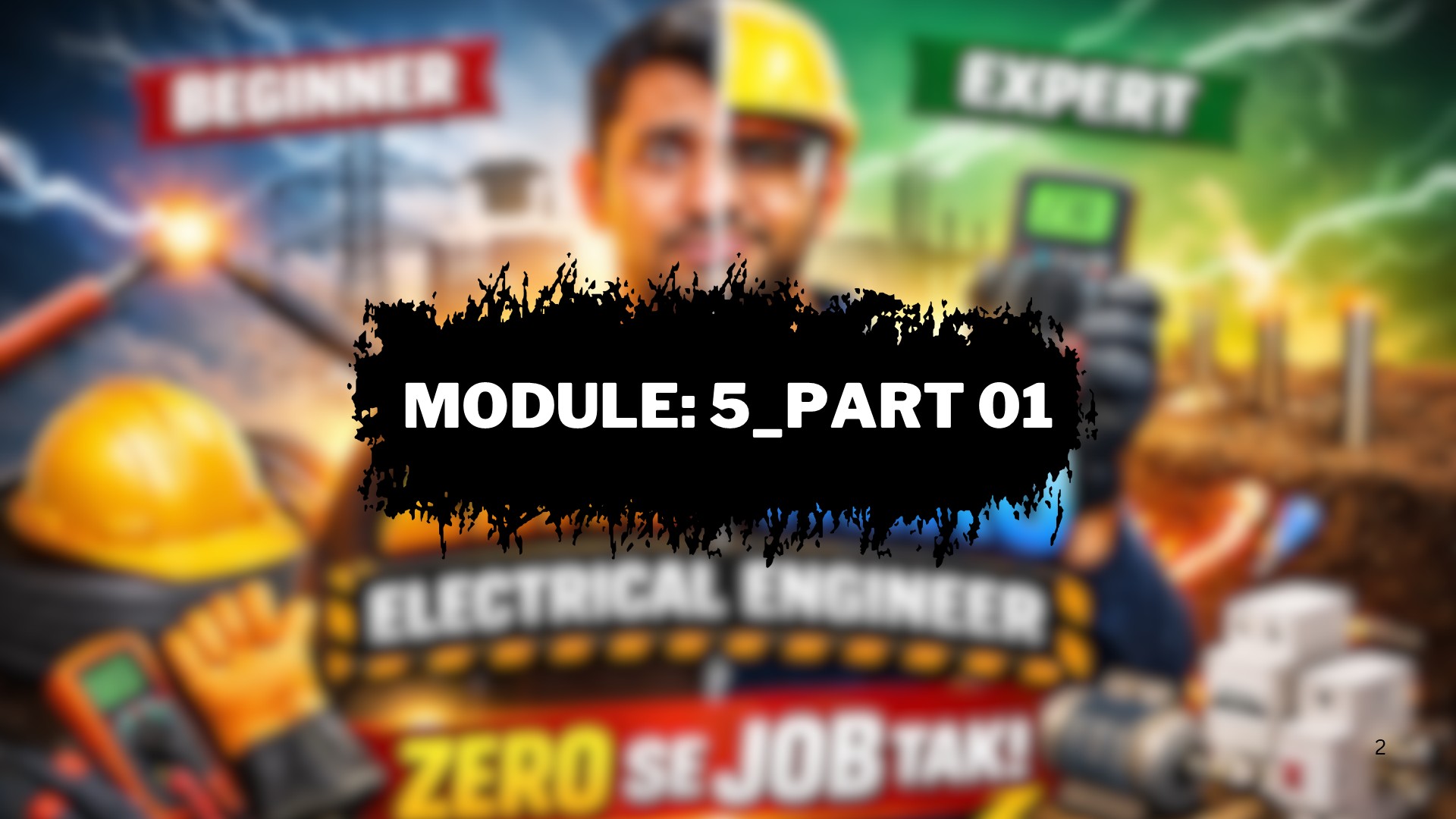 Module_05 Part 01: House wiring complete concept