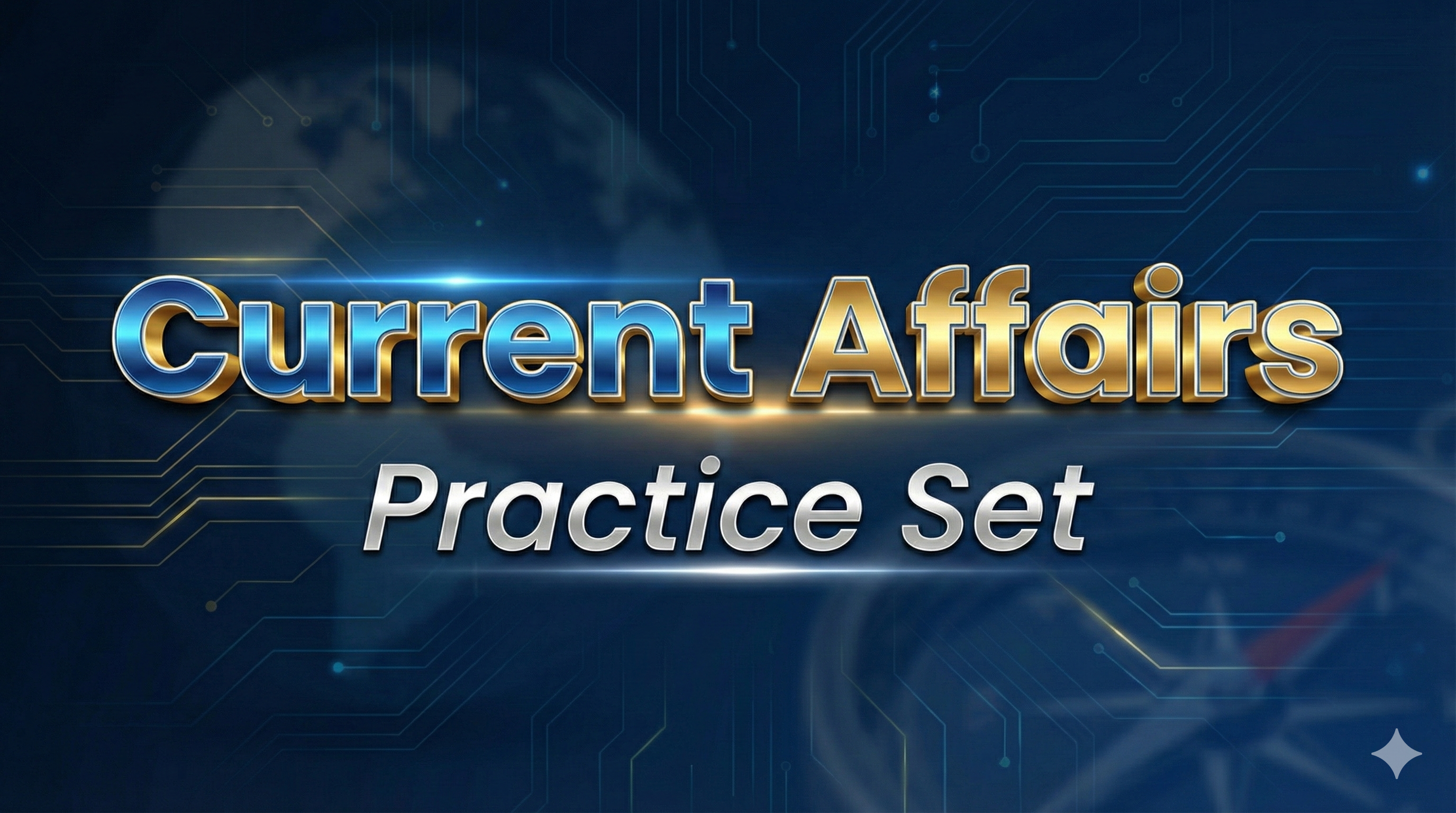 Current Affairs Practice Set
