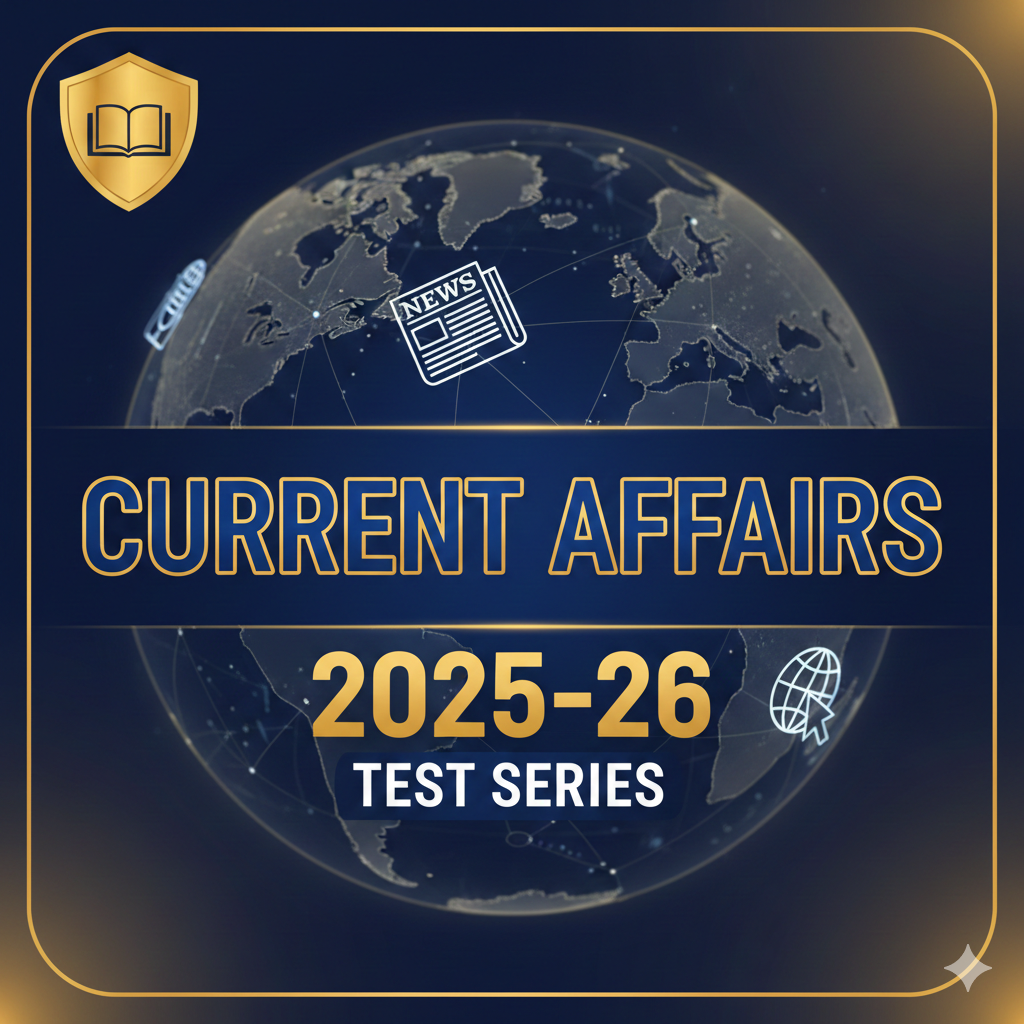 Current Affairs 2025-26: Ultimate Mock Test Series