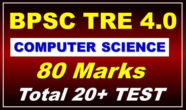 BPSC TRE 4.0 Computer Science