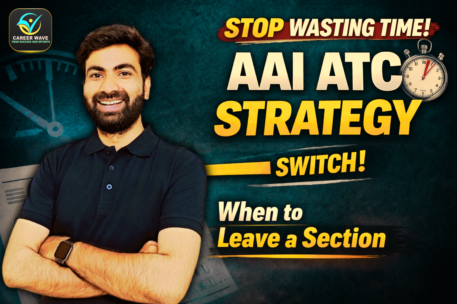 AAI ATC Section Switching Strategy: When to Leave a Section for Maximum Score