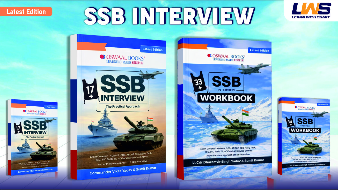 LWS SSB Interview Workbook & Interview: The Practical Approach (Set of 2 Books) Psychology, GTO & Interview Preparation for NDA, CDS, AFCAT, TES, Navy TA, ACC & All Defence Service Entries 