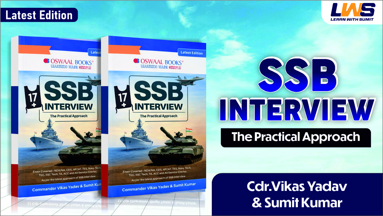 LWS SSB Interview The Practical Approach | Master Psychology, GTO, Interview Tasks, OLQ Development | NDA, CDS, AFCAT, TA, SSC Tech & All Service Entries by Cdr Vikas Yadav & Sumit Kumar 