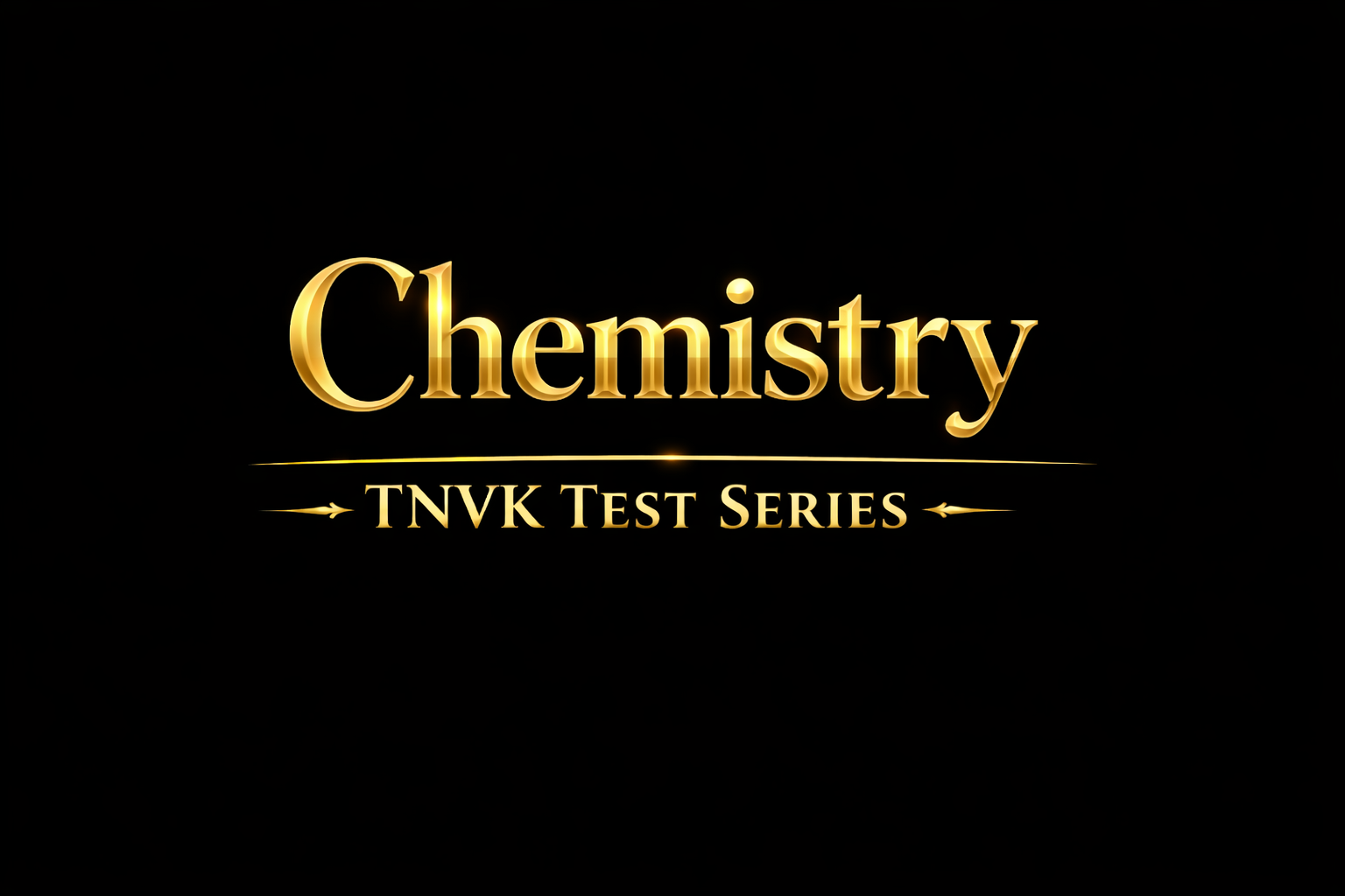 Chemistry TNVK TEST