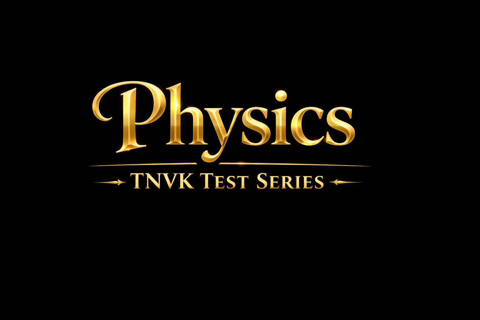 Physics TNVK TEST