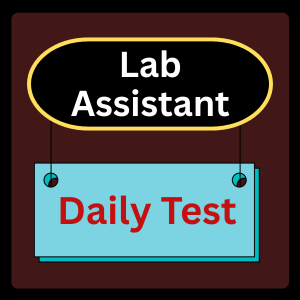 Lab Assistant Full Syllabus Test