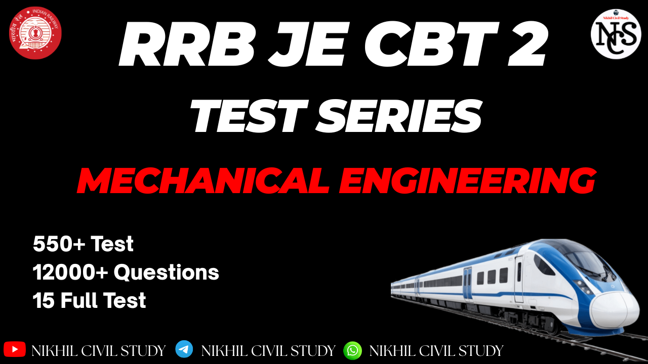 RRB JE CBT 2 FOR MECHANICAL ENGINEERING MOCK TEST SERIES