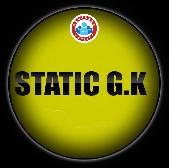 Static G.K (साधना बैच)*