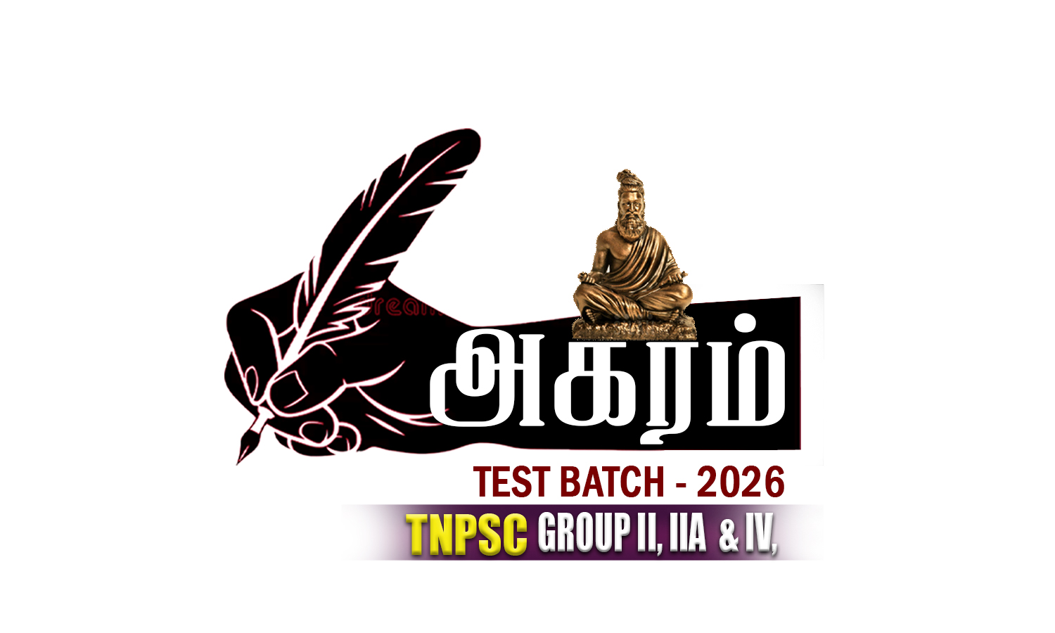 அகரம் TEST BATCH -TNPSC GROUP - II - II A, IV, VAO