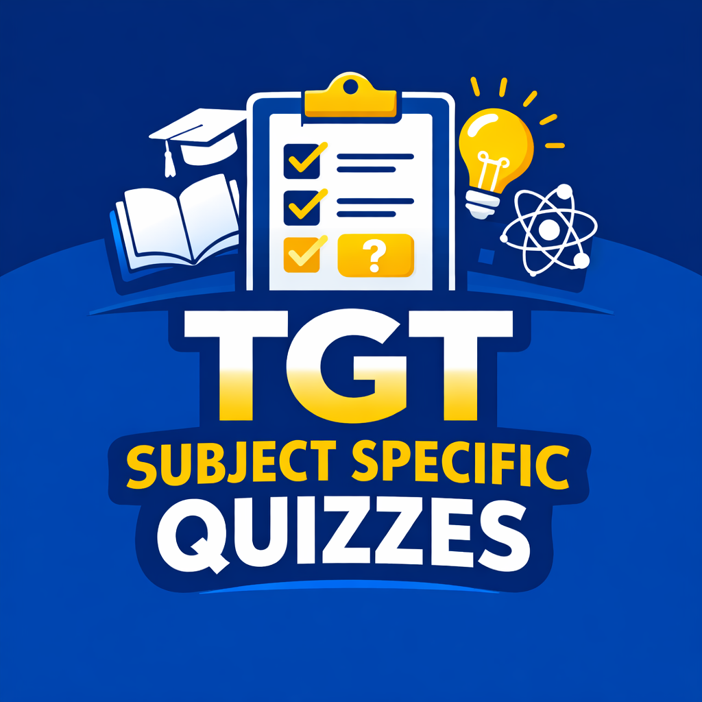 TGT : QUIZZES