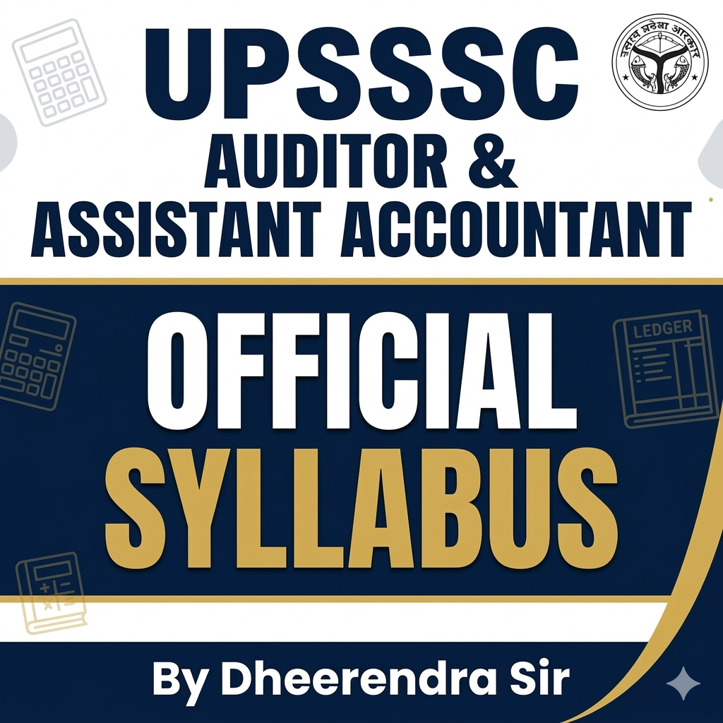 UPSSSC AUDITOR & ASSISTANT ACCOUNTANT SYLLABUS