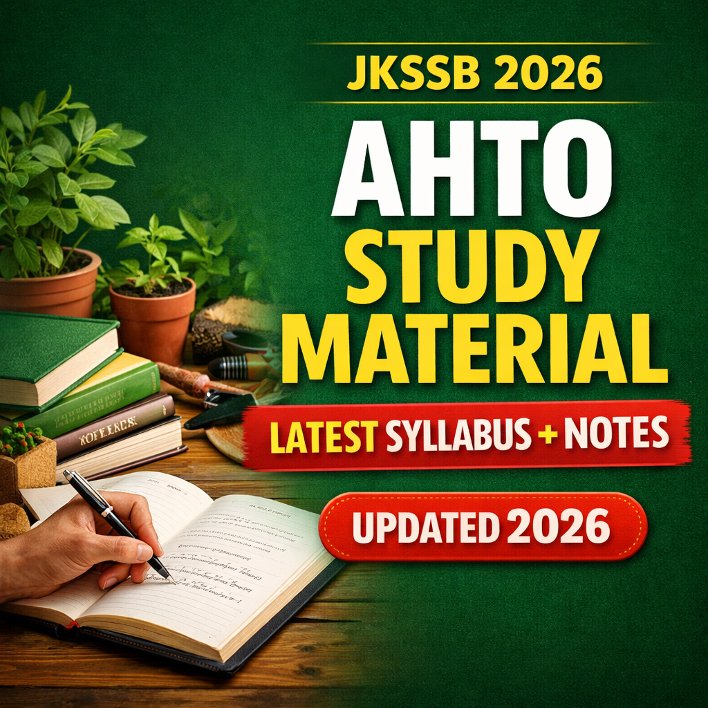 JKSSB AHTO Study Material 2026 Updated: Syllabus, Strategy & Notes