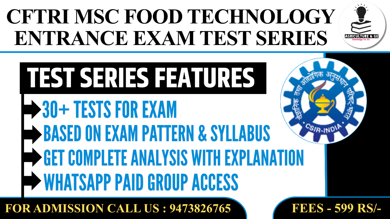 CFTRI M.Sc. Food Technology Entrance Exam Mock Test (Test Series)