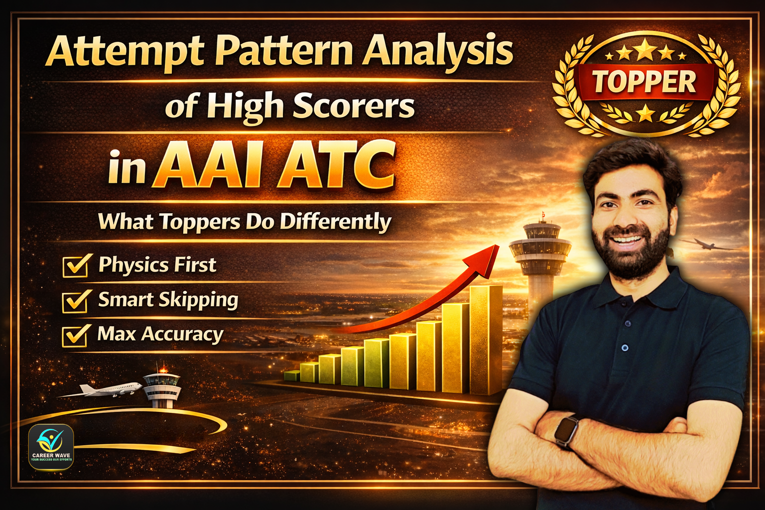 Attempt Pattern Analysis of High Scorers in AAI ATC – What Toppers Do Differently