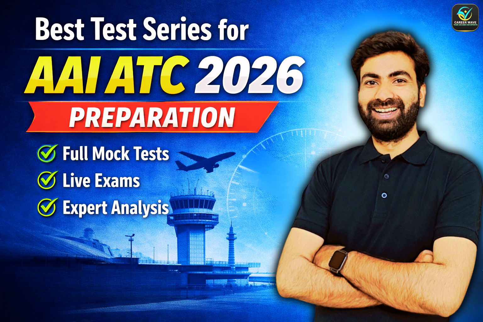 Best Test Series for AAI ATC 2026 Preparation | Boost Your Score with Career Wave