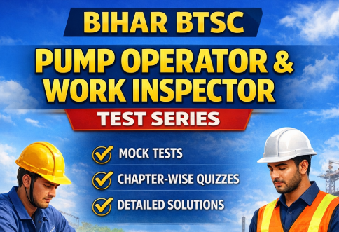 Bihar BTSC Pump Operator & Work Inspector Trade Mock Test 2026