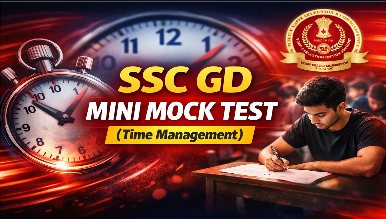 SSC GD Mini Mock Test (Time Management)