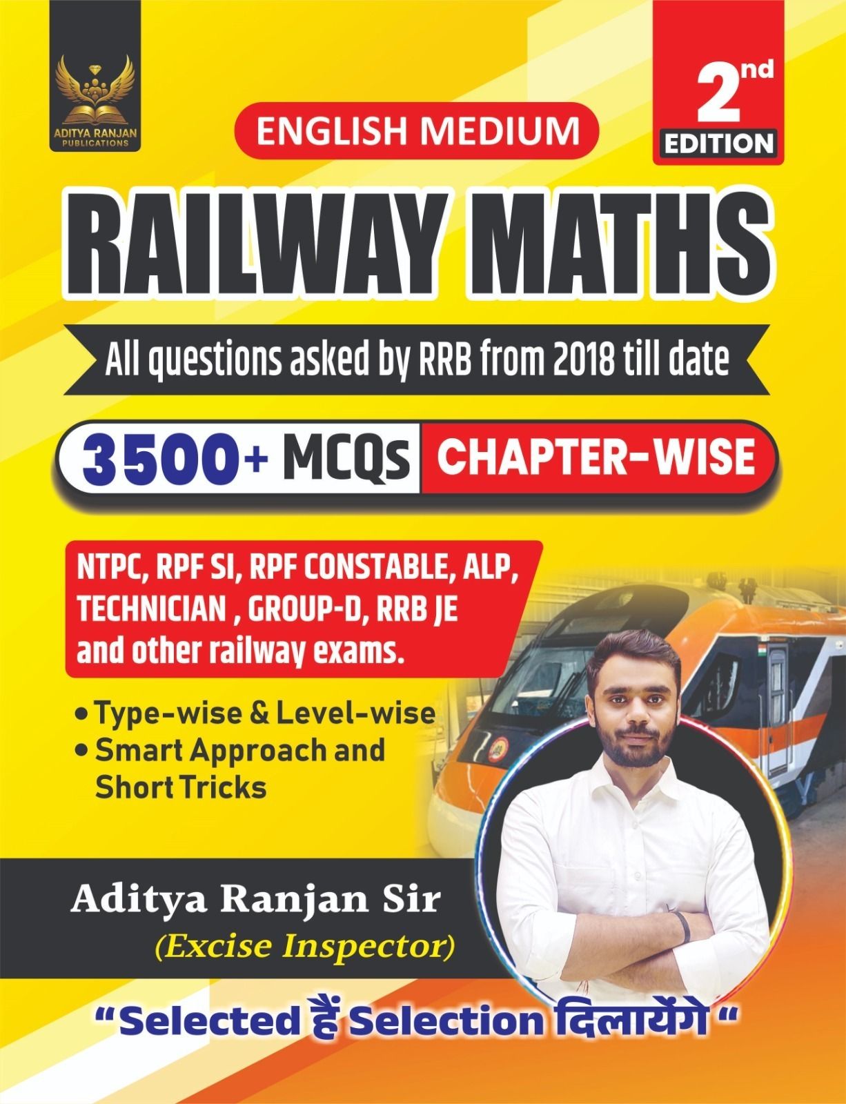 Railway Maths | English Medium | 3500+ Chapter-Wise MCQs | NTPC, RPF SI, RPF Constable, ALP, Technician, Group D, RRB JE And Other Railway Exams, 2nd Edition