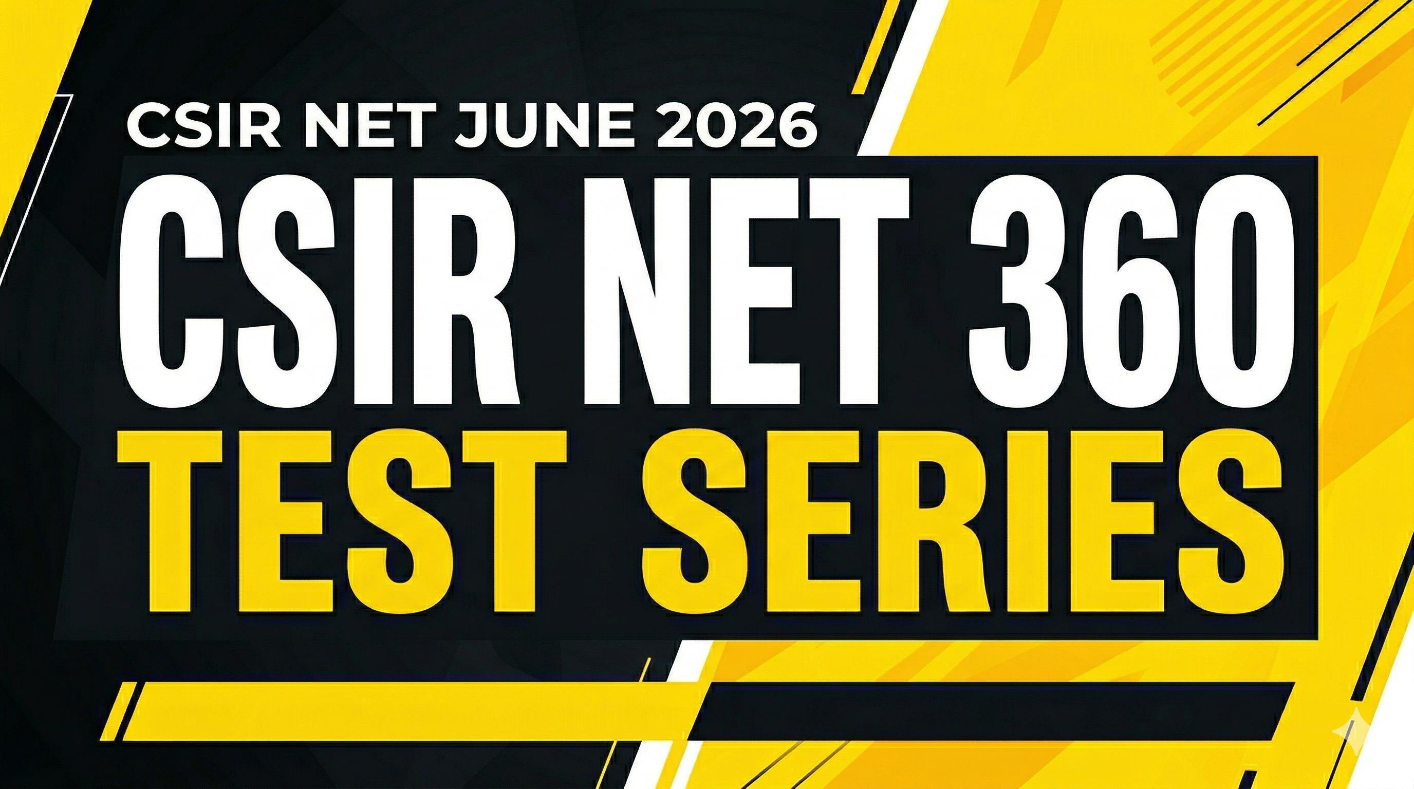 CSIR NET 360 Test Series