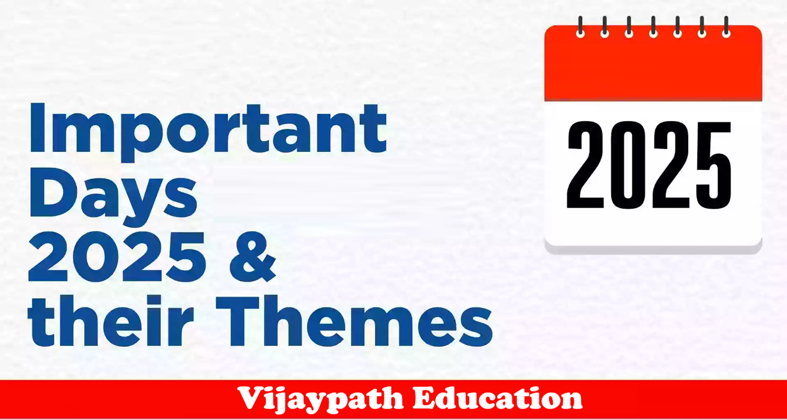 Important Days & Themes 2025
