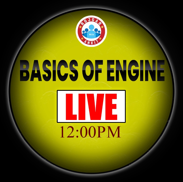 BASICS OF ENGINE (तेजस बैच 2.0)