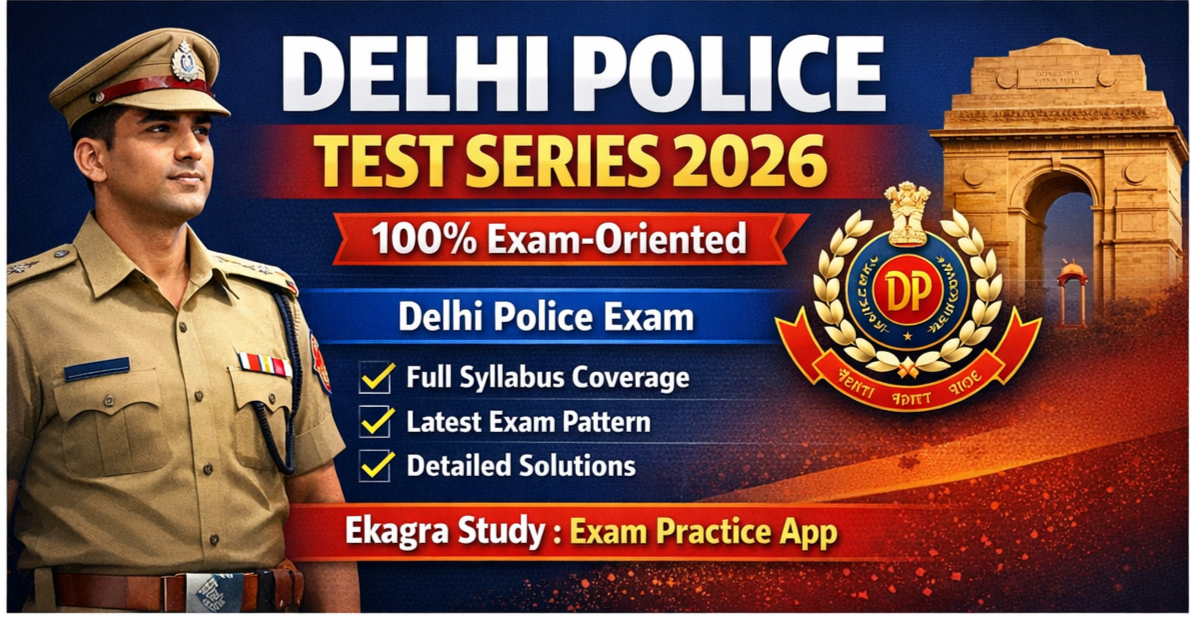 DELHI POLICE CONSTABLE TEST SERIES
