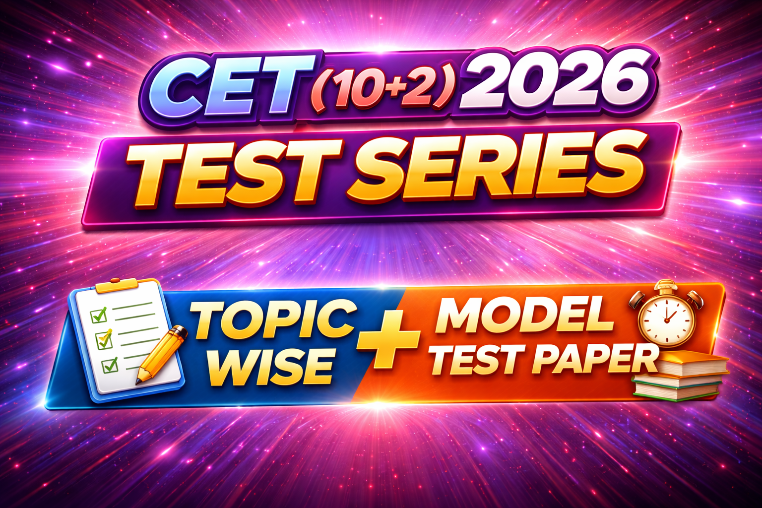 CET (10+2 Level) 2026 : Test Series
