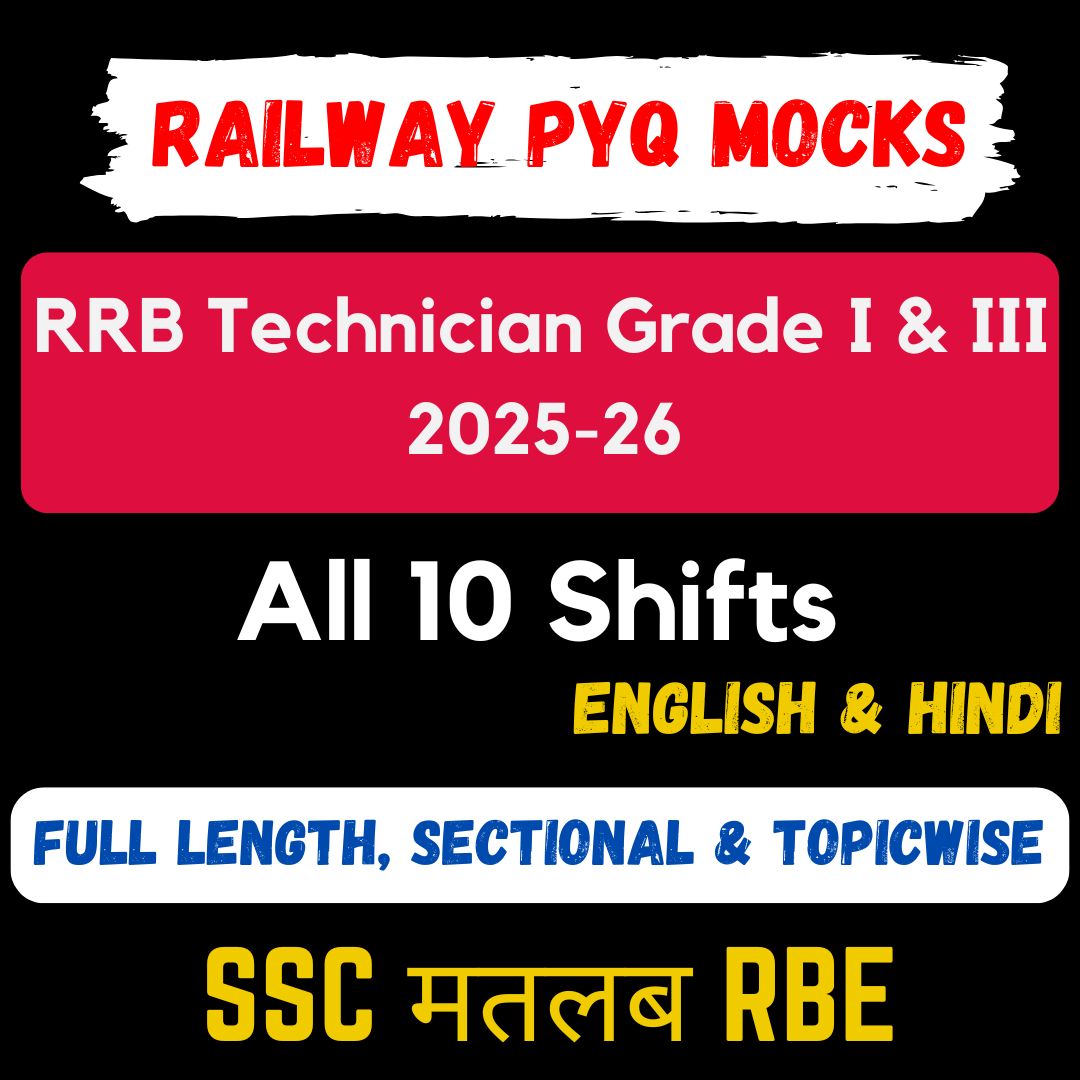 RRB Technician Grade-I & III 2025-26 CBT-1 Full Length, Sectional & Topic-wise Tests - All 10 Shifts