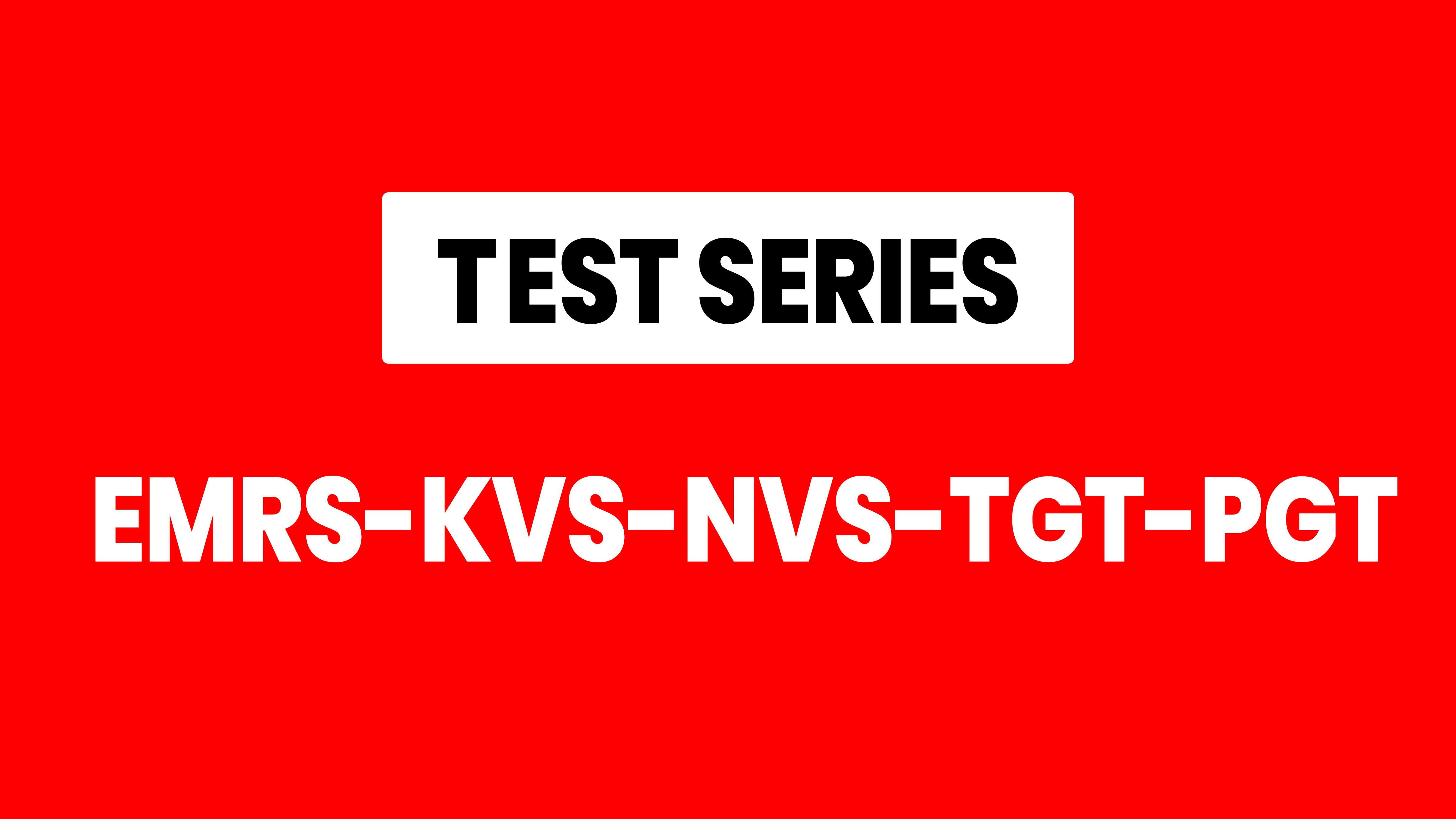 EMRS-KVS-NVS-TGT-PGT