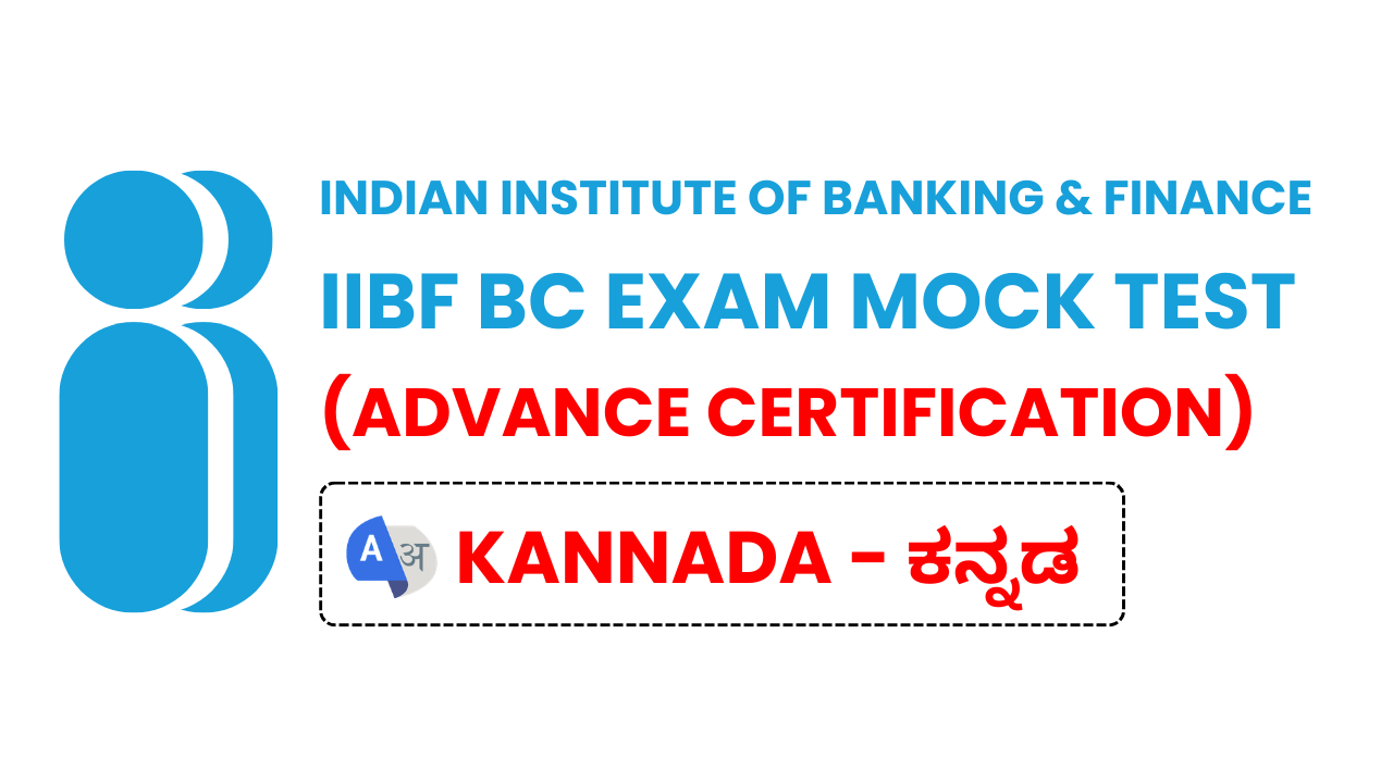 IIBF BC Advance Certification Exam Online Mock Test Kannada