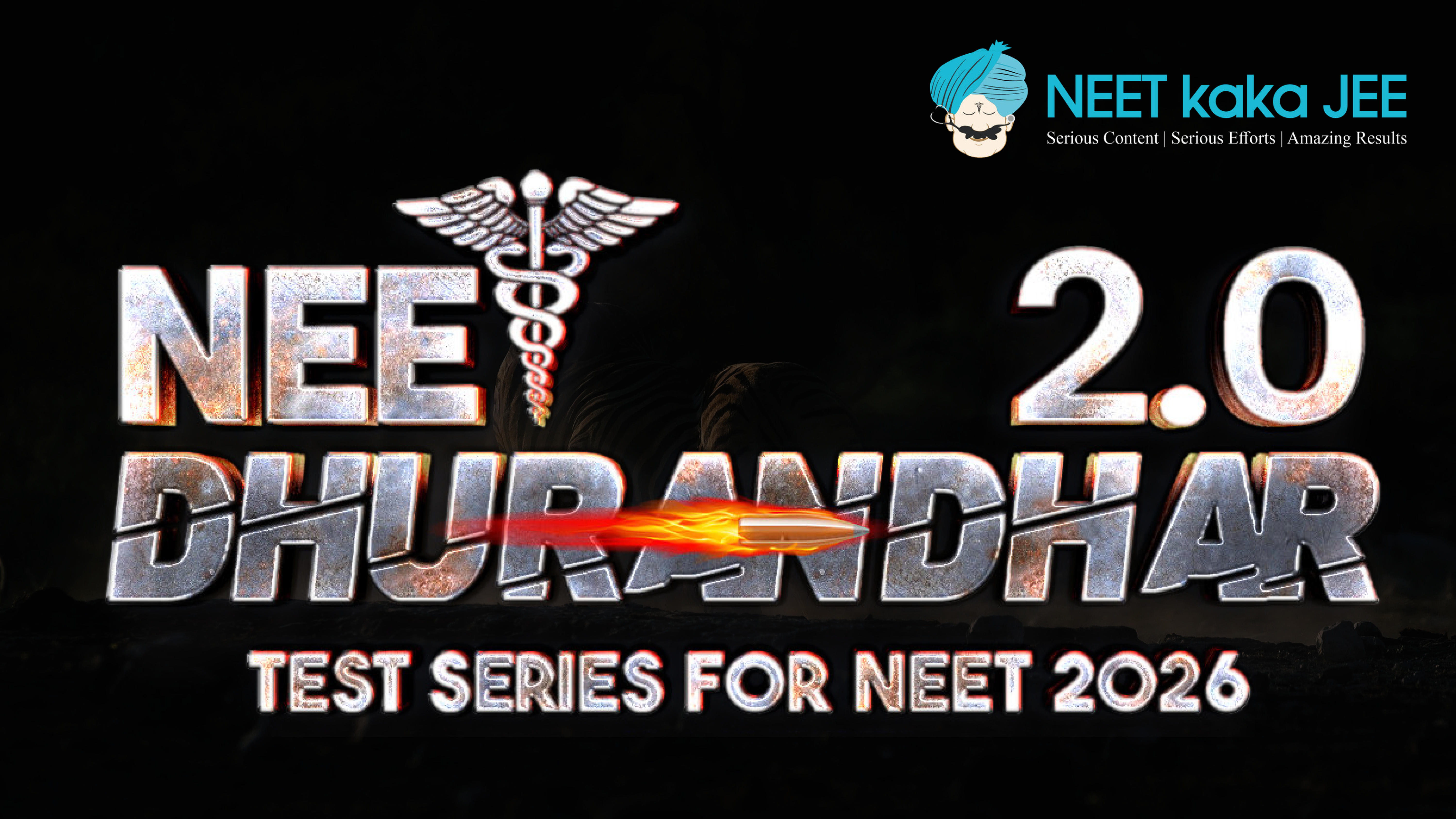 NEET Dhurandhar 2.0 - 2026