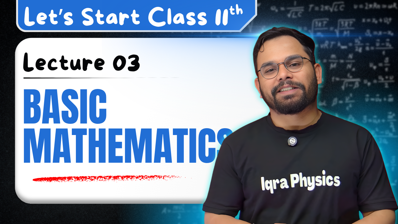L 03 Basic Mathematics