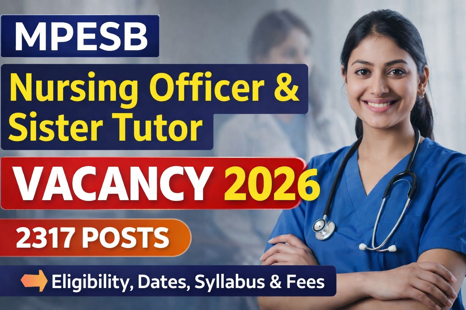 MPESB Nursing Officer & Sister Tutor Vacancy 2026 : Complete A to Z Details