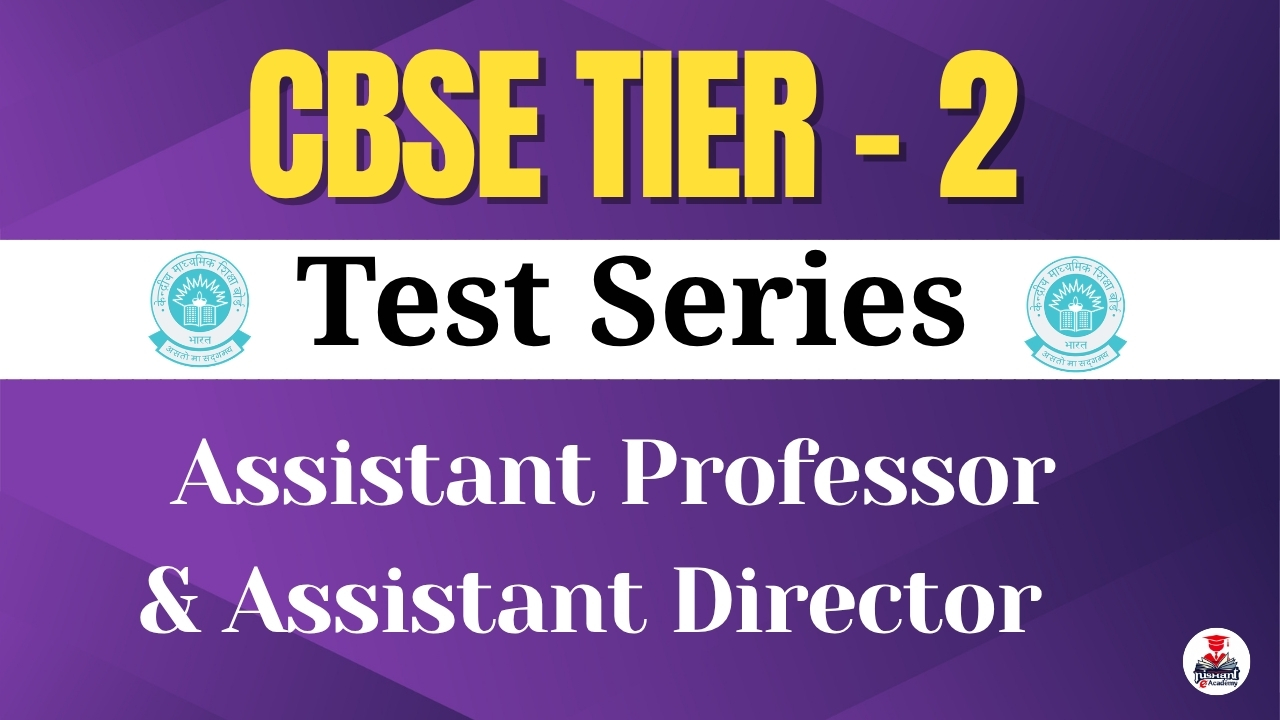 CBSE Assistant Professor & Assistant Director Tier-2  Mock Tests