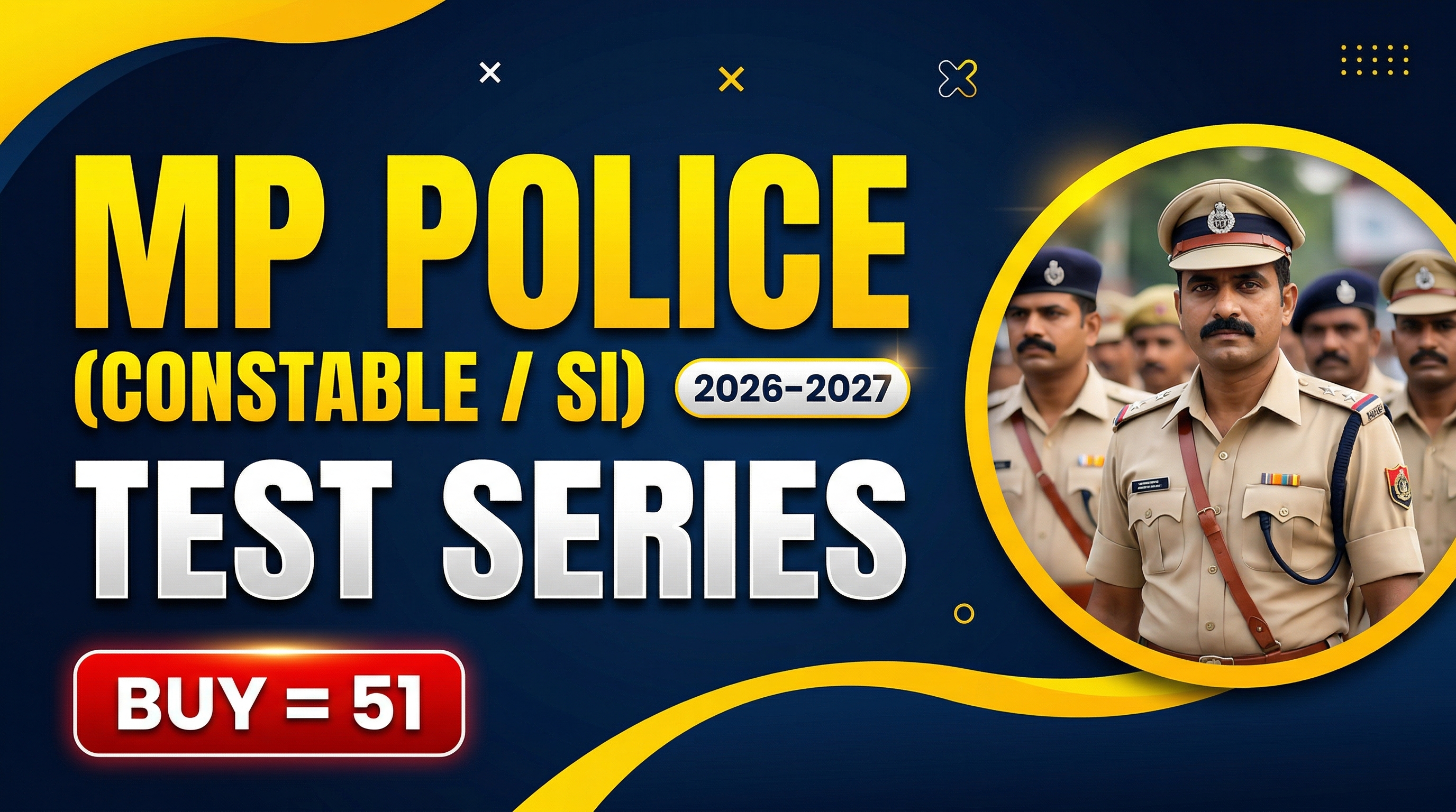 MP POLICE 2026-27 (TEST SERIES) (51 ₹ ) नहीं लगाओगे तो एग्जाम क्रैक करना आपकी सबसे बड़ी भूल है