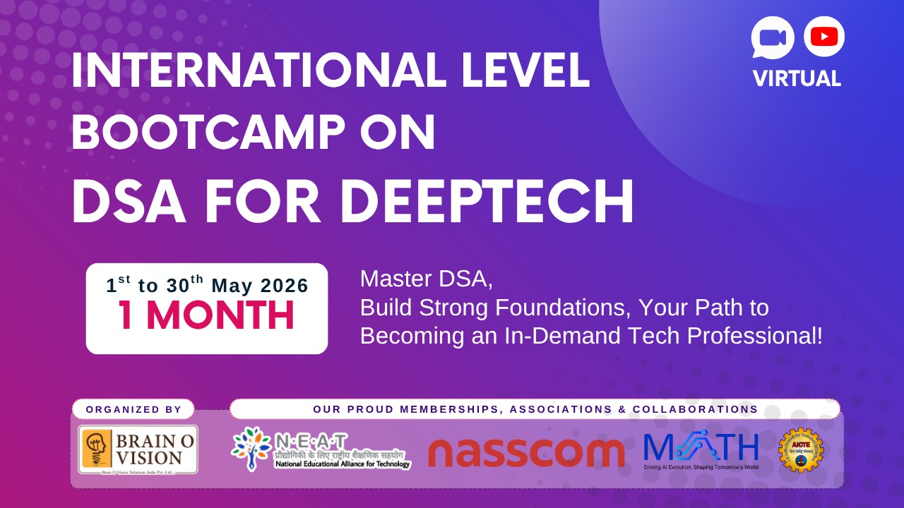 International Level Bootcamp on DSA for DeepTech: A Game-Changer for Future Tech Leaders