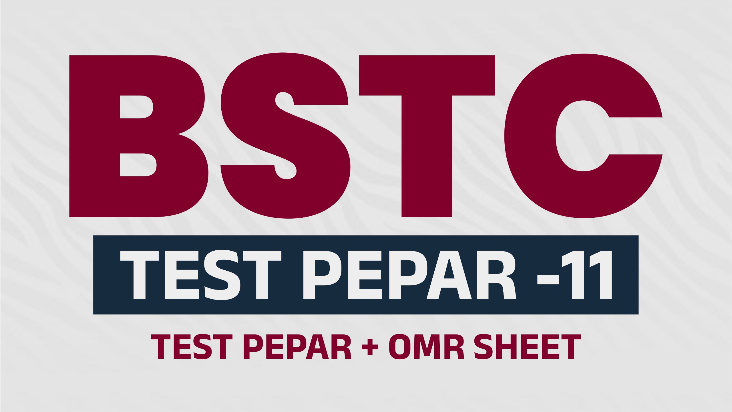BSTC 11 TASK TEST