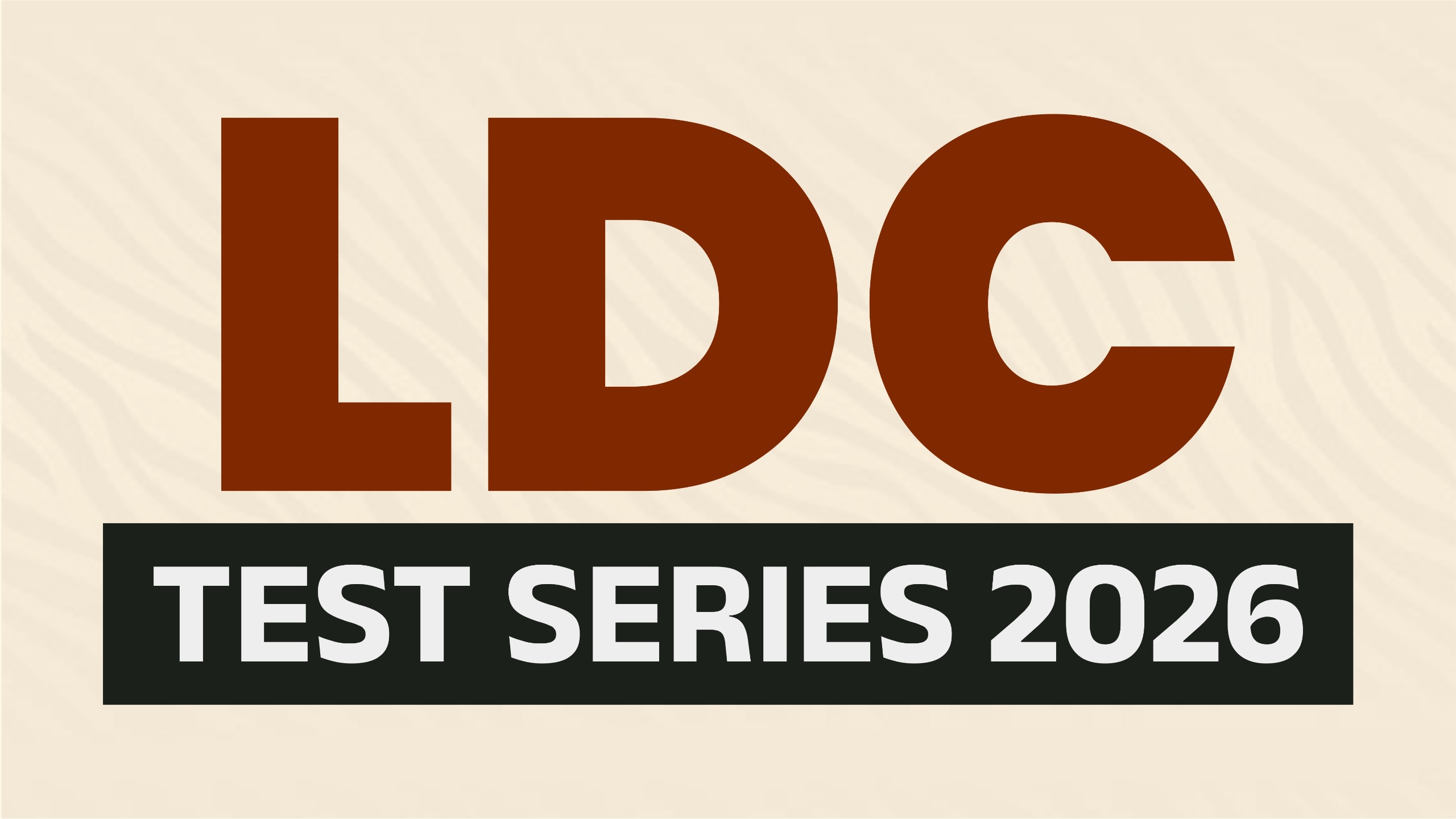 LDC TEST SERIES - 2026