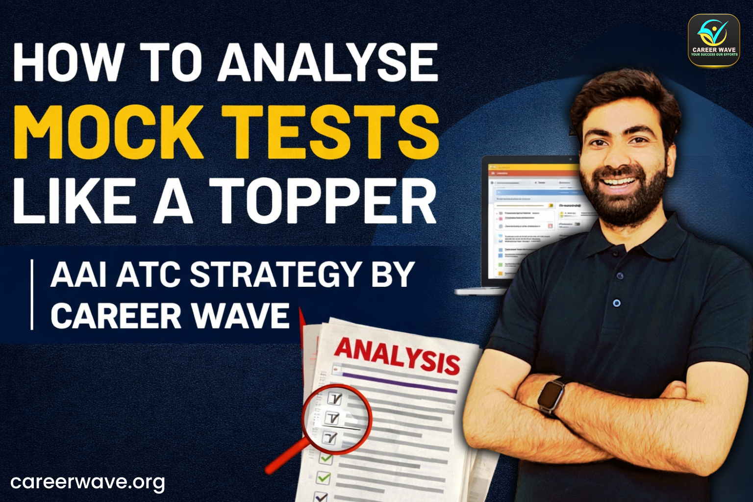 How to Analyse Mock Tests Like a Topper | AAI ATC Strategy by Career Wave