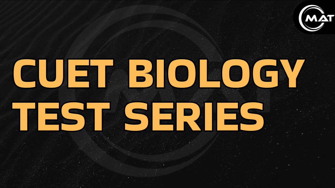 CUET BIOLOGY TEST SERIES